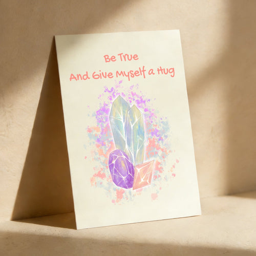 Be True And Give Myself A Hug