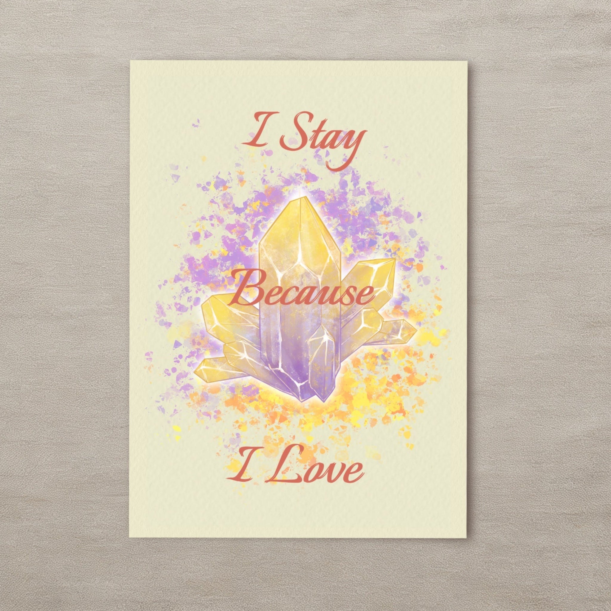 I Stay Because I Love