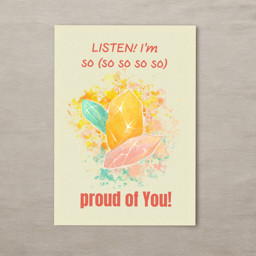 Listen! I'm So (so so so so) Proud Of You!