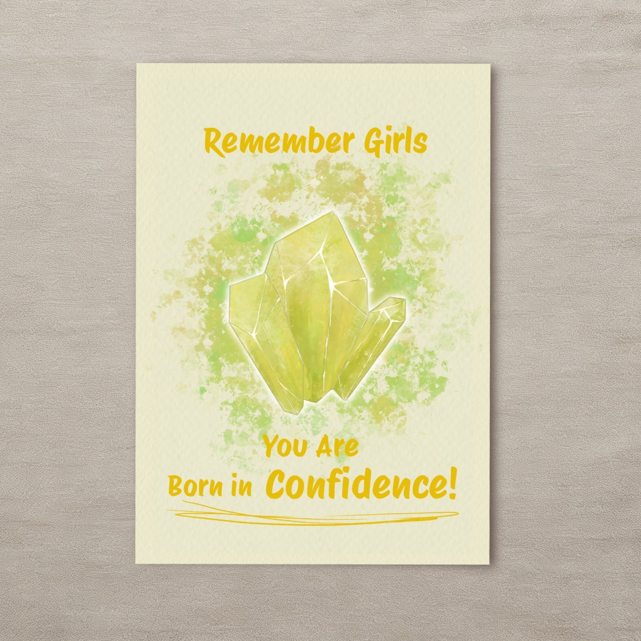 Remember Girls, You are born in Confidence!