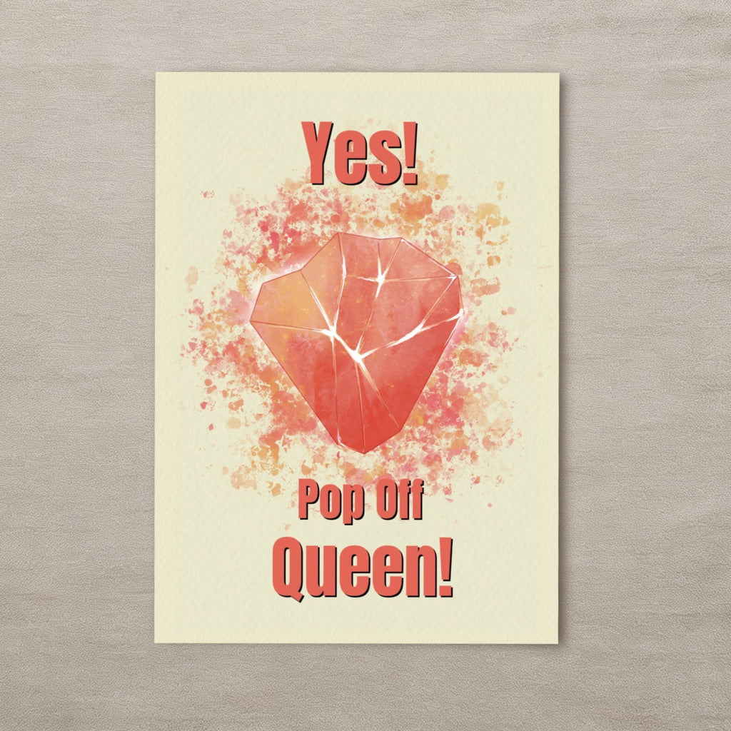 Yes! Pop Off Queen!
